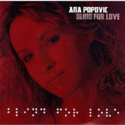 Ana Popovic : Blind for Love